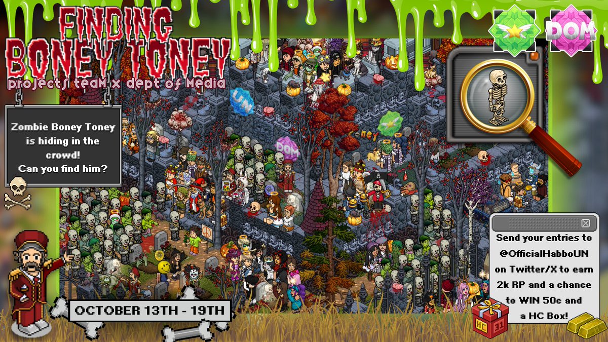 Projects Team x Dept of Media Presents..
🦴 FINDING BONEY TONEY 🦴
🔎 Find Toney for 2k RP &amp; a raffle entry to WIN 50c &amp; an HC Box!
📬 Send all entries to <a href="/OfficialHabboUN/">HabboUN</a> before October 19th for your chance to win!  #habbo #habboUN 

✨ <a href="/Gruntled_Goose/">GruntledGoose</a>