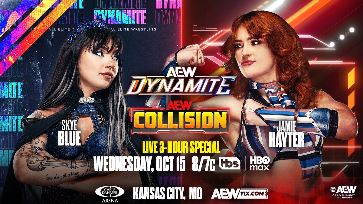 A promotional graphic for AEW Dynamite/Collision featuring wrestlers Skye Blue and Jamie Hayter, advertising a 'LIVE 3-HOUR SPECIAL' on 'WEDNESDAY, OCT 15 8/7c' on TBS and HBO Max at Cable Dahmer Arena in Kansas City, MO.