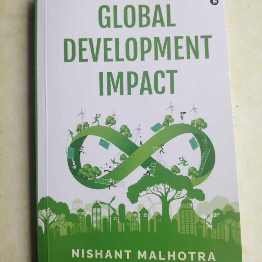 nishant4esg's tweet photo. Check out my #book #GlobalDevelopmentImpact - it's available on Amazon, Flipkart etc. Get the latest on #socialfinancing mechanisms within the #developmentsector. https://t.co/k7efj3MG11