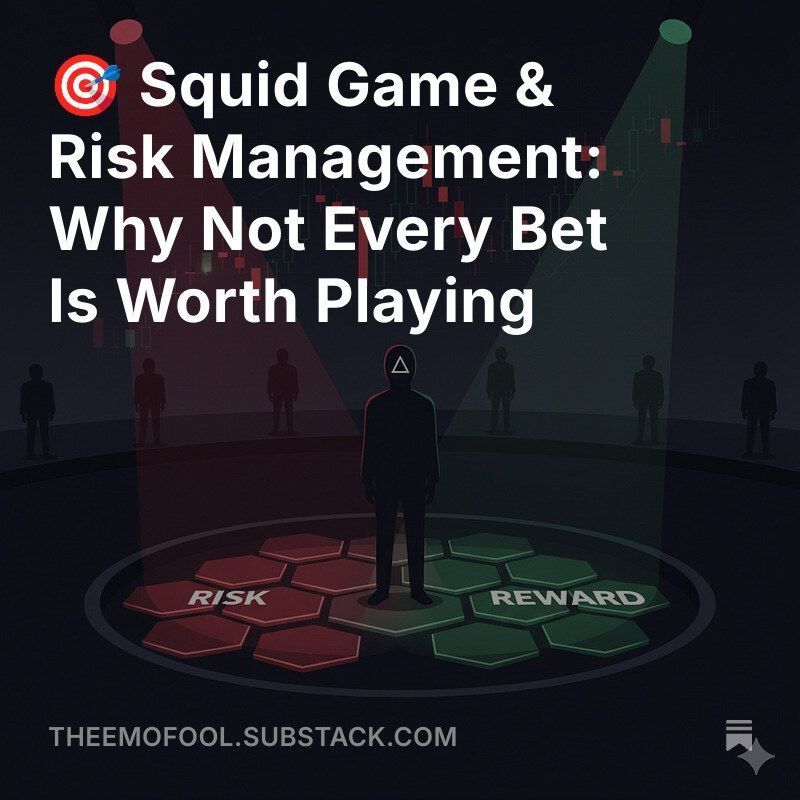TheEmoFool's tweet photo. Squid Game &amp; Risk Management

Every investor plays their version of the game:
🚦 Timing the market
💪 Overconfidence
🎱 Emotional trading

Winners? Those who manage risk, not chase jackpots.

Blog → https://t.co/Udpq6h5c9O 
#SquidGameFinance #RiskManagement #BehavioralFinance https://t.co/lGnio8wM0Z