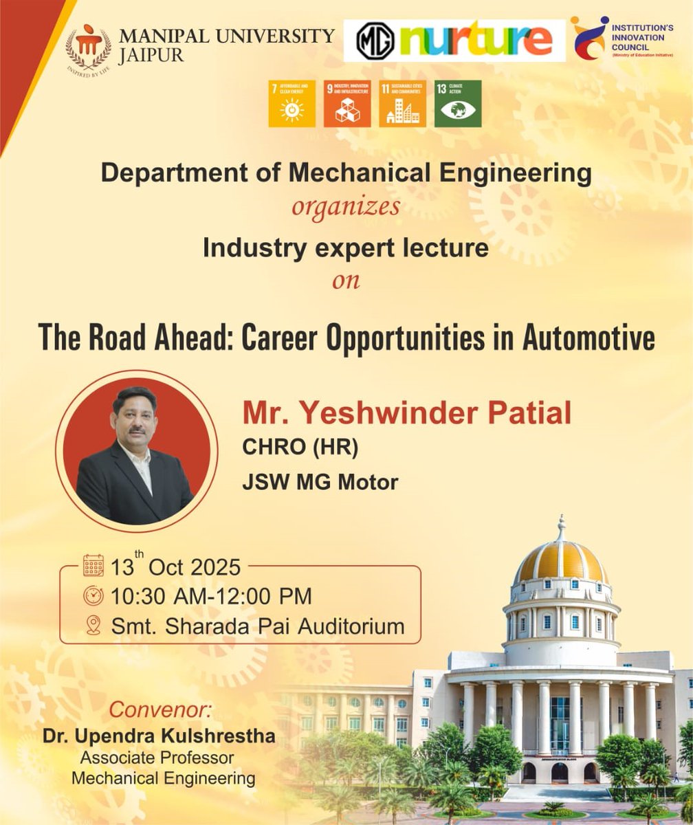 Jaipur_Manipal's tweet image. 🚗 Gear Up for an Inspiring Session!
We are pleased to announce that the Department of Mechanical Engineering, Manipal University Jaipur, is hosting Mr. Yeshwinder Patial, CHRO (HR), JSW MG Motor, for an insightful talk on.

#ManipalUniversityJaipur #MUJ #MechanicalEngineering