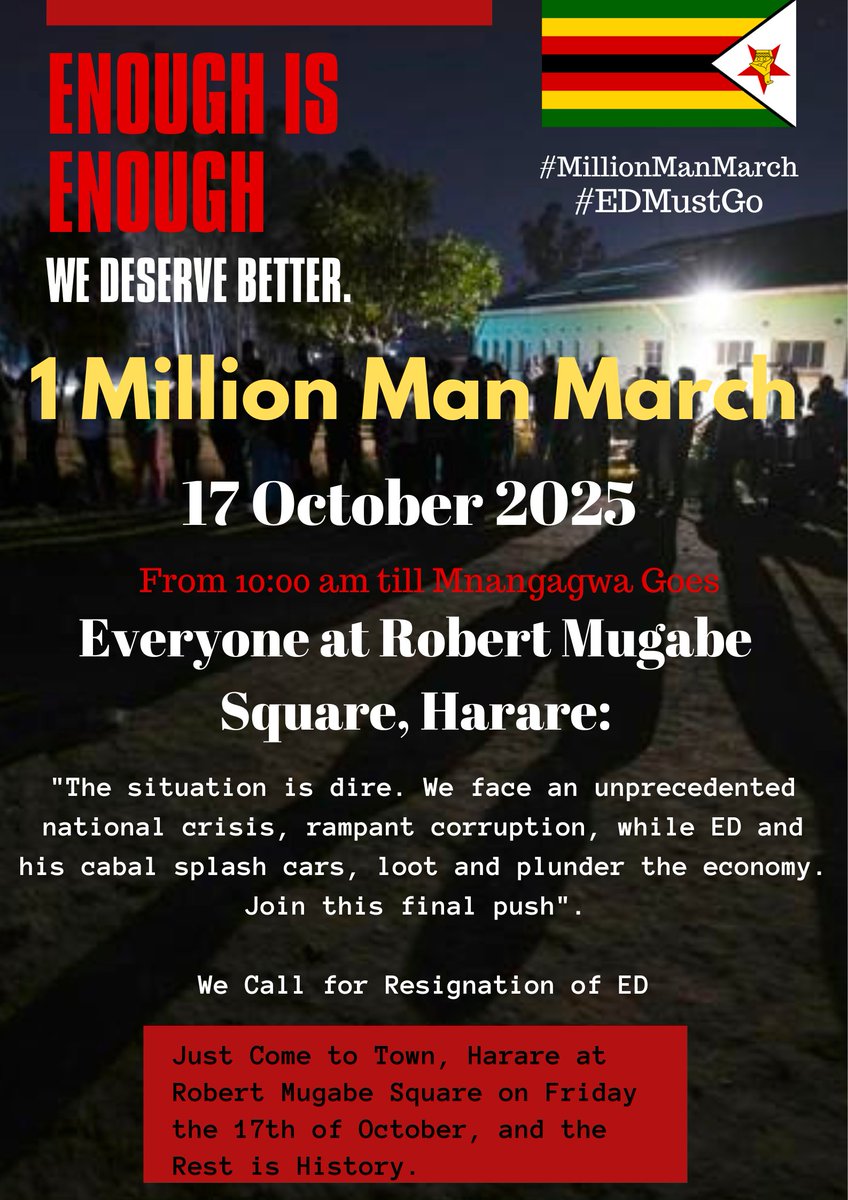 Zim_Bird's tweet photo. Aeewa! Zvakwana!
Cha! Sekwanele!
Enough is Enough!

We call for the Resignation of ED.
17 October We Join.

Share these Posters on WhatsApp. 1 million people at Mugabe Square https://t.co/wzt3WLR6qT