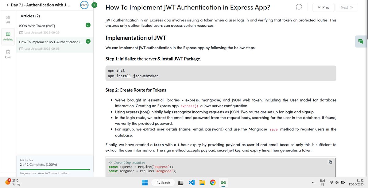 Rishima_17's tweet image. @geeksforgeeks
Day 71  recap:
Introduction to JWT (JSON Web Token)
Generating and verifying JWT tokens
Implementing user authentication with Express.js
 📷 [geeksforgeeks.org/batch/skill-up…]  #GeeksforGeeks #100DaysOfCode #skillupwithgfg #nationskillup