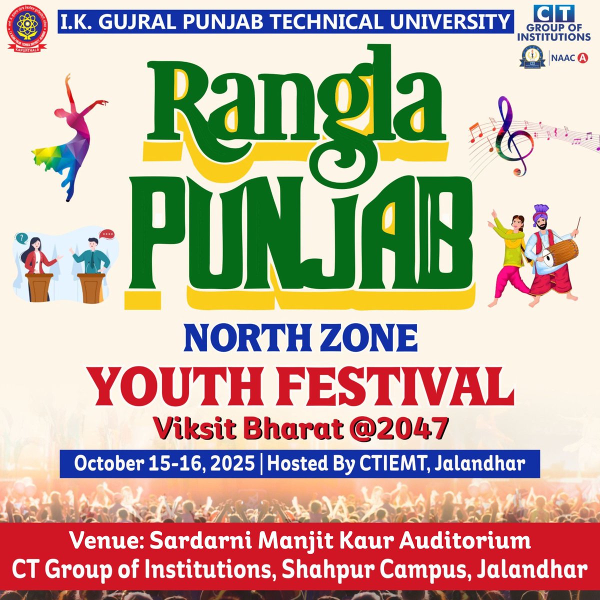 CT Group of Institutions proudly hosts the North Zone Youth Festival – Rangla Punjab 🎭

🎤 Hosted by: CT Institute of Engineering, Management &amp; Technology (CTIEMT)
