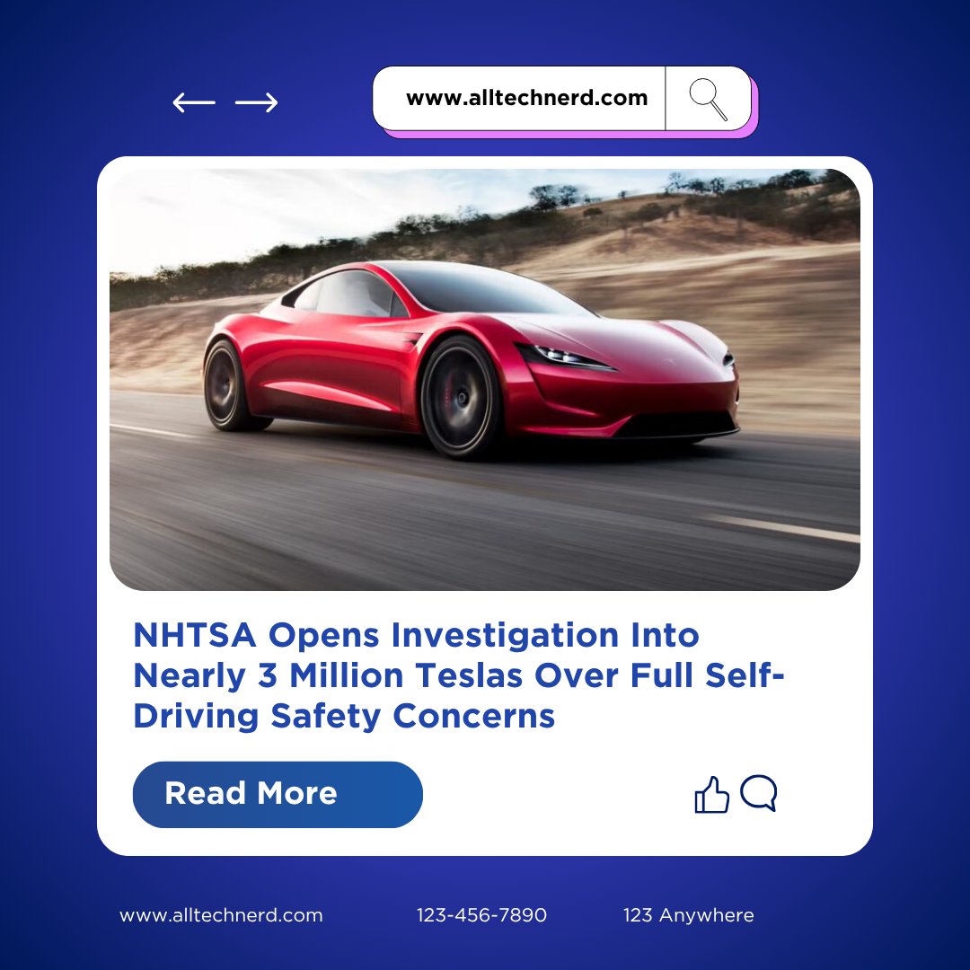 Alltechnerd's tweet image. NHTSA Opens Investigation Into Nearly 3 Million Teslas Over Full Self-Driving Safety Concerns

#Tesla