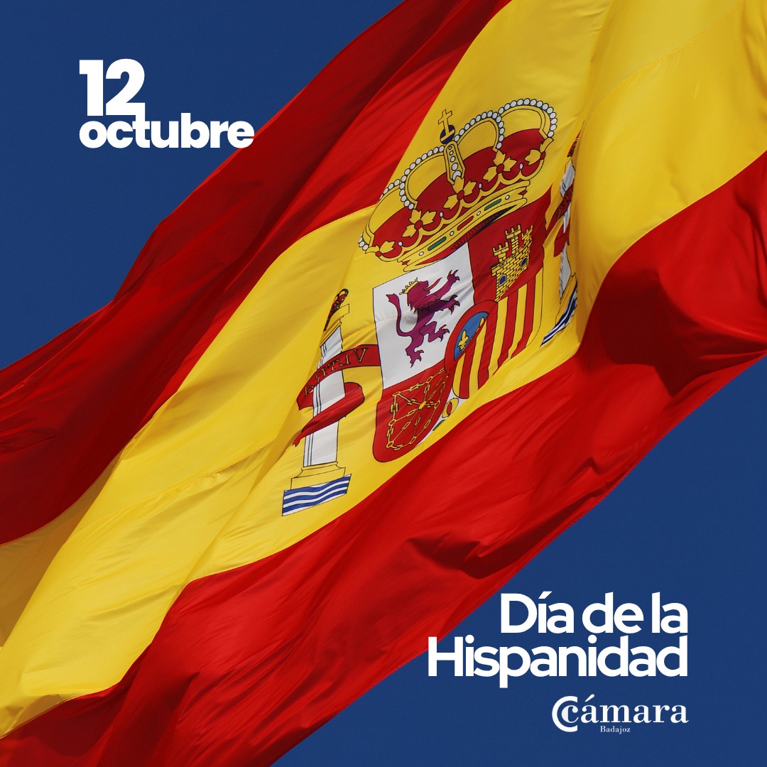 Hoy celebramos todo lo que nos une: una lengua, una historia y una forma de entender el mundo 🌍

Desde la Cámara de Comercio de Badajoz, rendimos homenaje a la Hispanidad, símbolo de unión, diversidad y oportunidad

🇪🇸 ¡Feliz 12 de octubre!

#OrgullososdeSerEmpresarios
