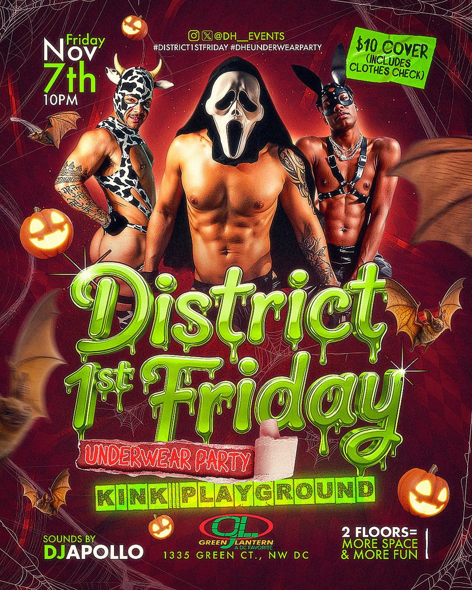 Davon Hamilton Events (@dh__events) on Twitter photo The freaks come out on 1st Friday ๐
Friday, Nov 07 ๐ท๏ธ 10P #District1stFriday ๐ฉฒ#UnderwearParty returns with KINK PLAYGROUND ๐ธ๏ธ where the dungeon meets the dance floor with DJ Apollo
๐<a href="/GreenLanternDC/">Green Lantern DC</a>, 1335 Green Ct NW DC
#DCfreaks #MDfreaks #VAfreaks #DMVfreaks The freaks come out on 1st Friday ๐
Friday, Nov 07 ๐ท๏ธ 10P #District1stFriday ๐ฉฒ#UnderwearParty returns with KINK PLAYGROUND ๐ธ๏ธ where the dungeon meets the dance floor with DJ Apollo
๐<a href="/GreenLanternDC/">Green Lantern DC</a>, 1335 Green Ct NW DC
#DCfreaks #MDfreaks #VAfreaks #DMVfreaks