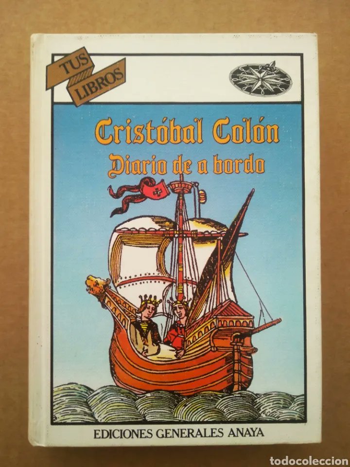 LibrosVintage's tweet image. “Y porque la carabela Pinta era más velera e iba delante del Almirante, halló tierra e hizo las señas que el Almirante había mandado.”

&apos;Diario de a bordo&apos;. Cristóbal Colón
#TusLibros n° 50
Ed Generales #Anaya, 1985

Edición de Vicente Muñoz Puelles todocoleccion.net/libros-segunda…