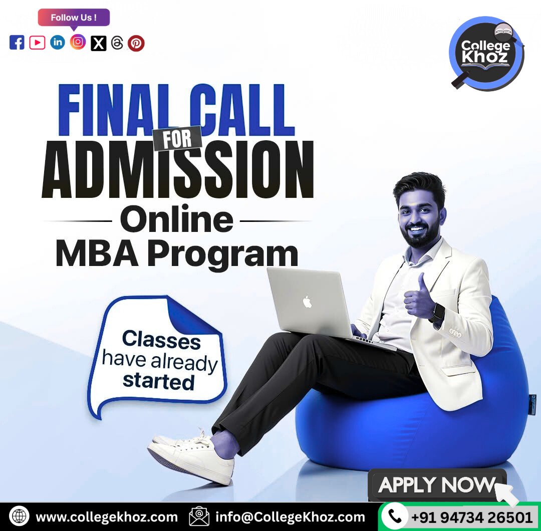 CollegeKhoz's tweet image. 🚨 Final Call for Admission!
Enroll now in the Online MBA Program with CollegeKhoz 🎓
✅ Classes have already started
📞 Apply Now: +91 94734 26501
🌐 collegekhoz.com

#OnlineMBA #AdmissionsOpen #CollegeKhoz #MBAAdmission #FinalCall