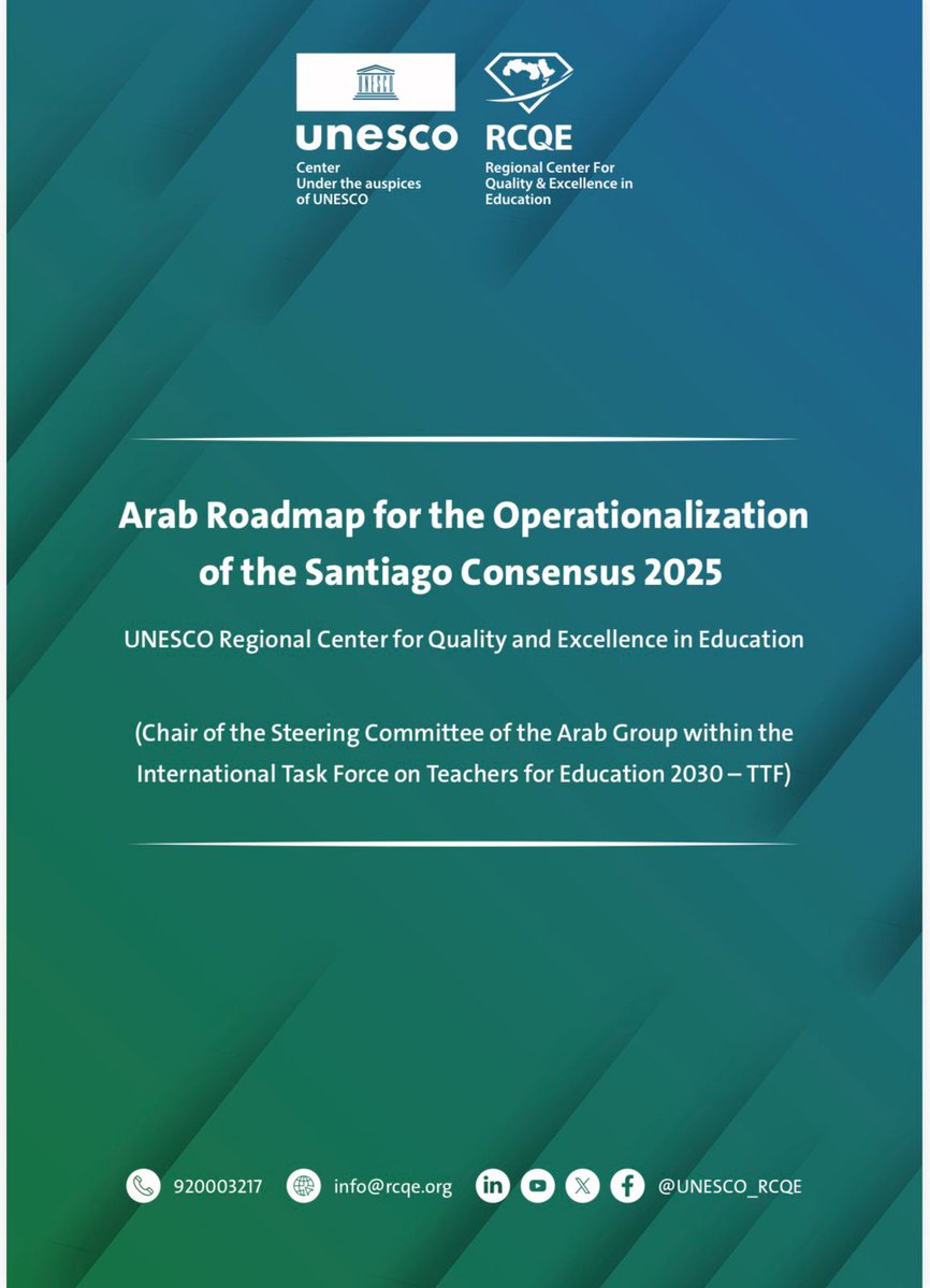 UNESCO_RCQE's tweet image. The Arab Roadmap by #UNESCO_RCQE to Activate the Santiago Declaration 2025:
#Arab_Leadership
On the occasion of #WorldTeachersDay, the UNESCO Regional Center for Quality and Excellence in Education launched the Arab Roadmap to activate the Santiago Declaration 2025, aiming to