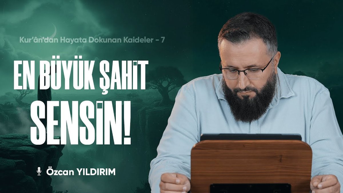 🎥 [Yeni Ders] En Büyük Şahit Sensin!💫

📜 Kur’ân’dan Hayata Dokunan Kaideler

🎙️Özcan Yıldırım Hoca <a href="/OzcanYILDIRIM_/">Özcan Yıldırım</a> 

✨YouTube Kanalımızda Yayında!✨

🔗 youtu.be/6V9Y7hBUA6Q?si…