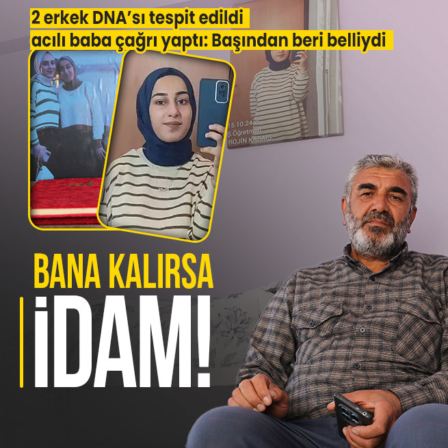 takvim's tweet image. &quot;BANA KALIRSA İDAM VERİLSİN&quot;

📌2 erkek DNA’sı tespit edildi! 

👉🏻Rojin&apos;in acılı babası çağrı yaptı: Başından beri belliydi

takvim.com.tr/yasam/2025/10/…