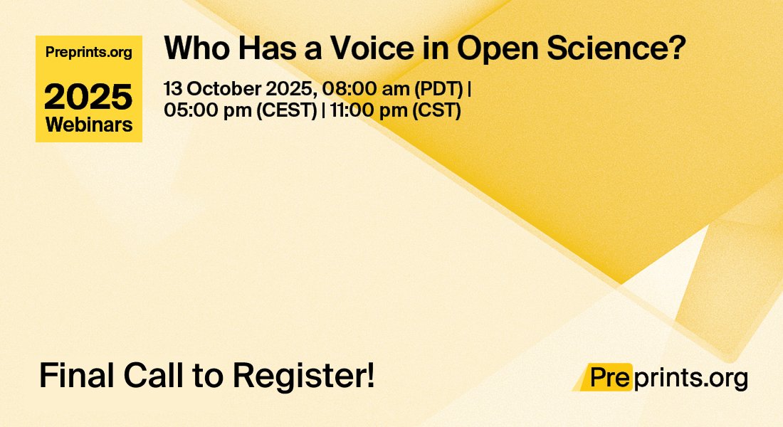 Preprints_org's tweet image. Don&apos;t miss our webinar, &quot;Who Has a Voice in Open Science?&quot;, TOMORROW!

⏰ 8:00 am (PDT) | 5:00 pm (CEST) | 11:00 pm (CST)
🔗 Register here: brnw.ch/21wWyfx

Unable to attend live? Register to receive a link to the recording after the session.

#OpenScience #OAweek