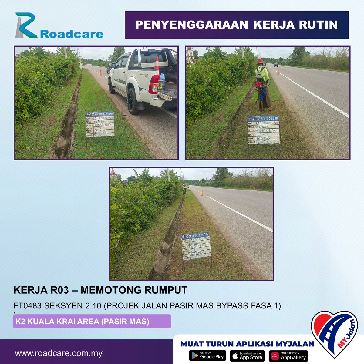 🚧👷‍♂️Kemas Kini Kerja-Kerja Rutin👷‍♂️🚧
Rutin : R03  - Memotong Rumput  
Tarikh :  12 Okt 2025     
Daerah : Pasir Mas, Kelantan     
Lokasi : FT483 Seksyen 2.10 (Projek Jalan Pasir Mas Bypass Fasa 1)