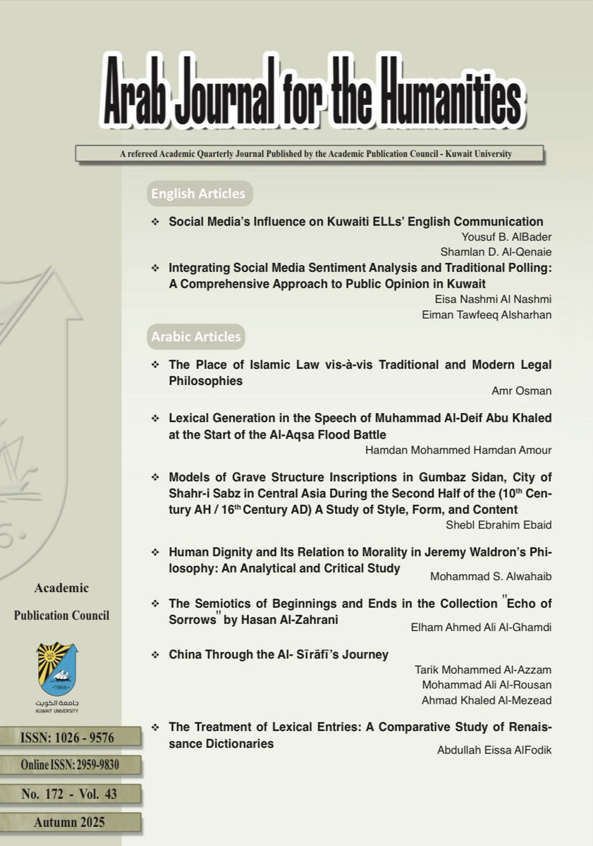 We are pleased to announce the release of the new issue of the

Arab Journal for the Humanities
📗 Issue 172 – Autumn 2025.

Featuring a variety of research papers and topics in the field of the humanities.

You can now browse the issue on our website!

journals.ku.edu.kw/ajh/index.php/…