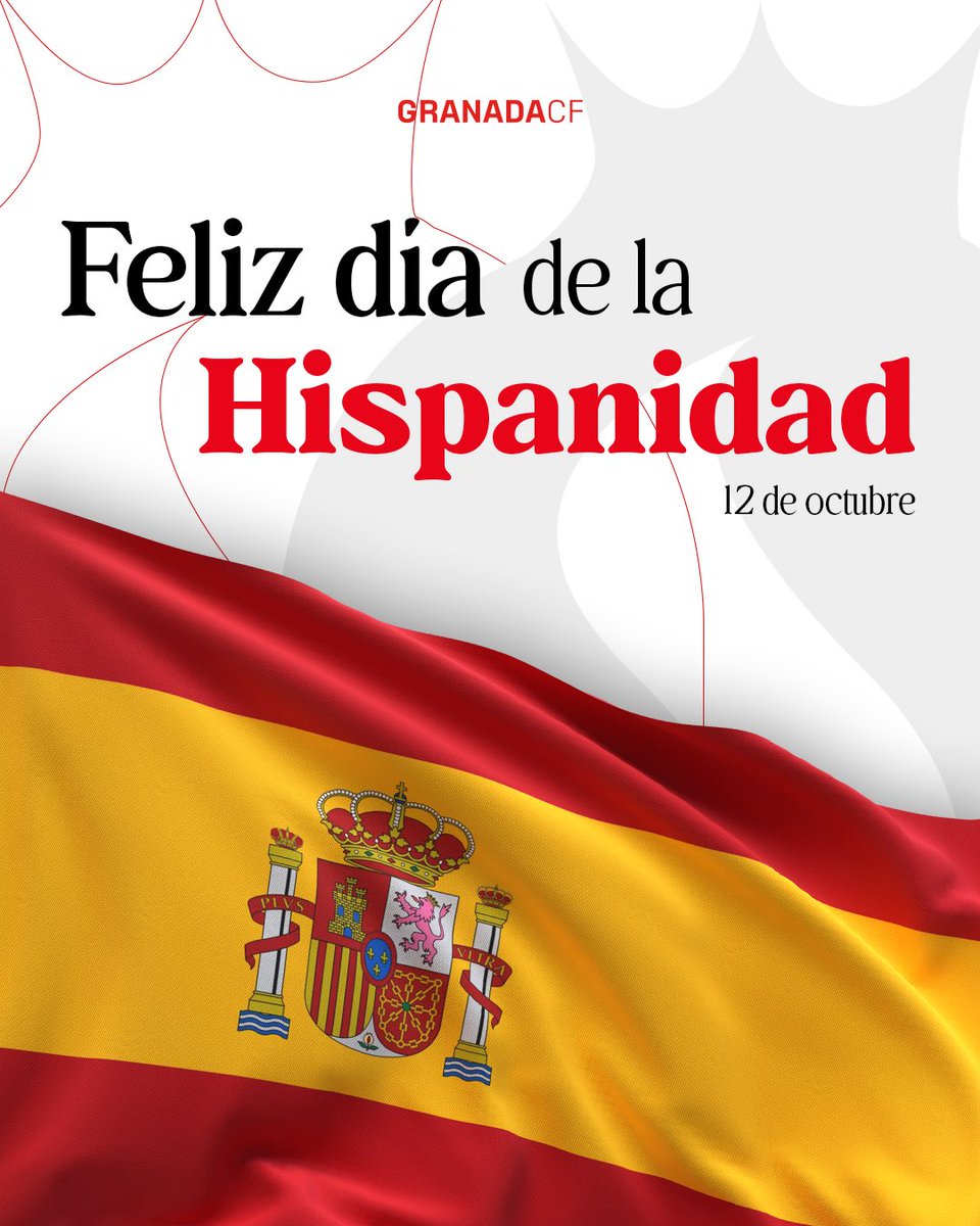 ¡Feliz #DíaDeLaHispanidad, granadinistas! 🇪🇸❤️