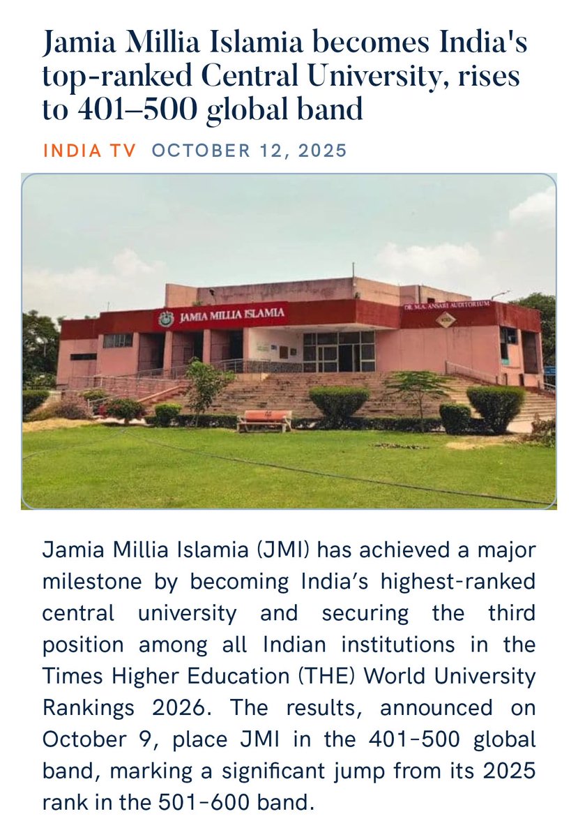 zahidpatka's tweet image. #ModiHaiTohMumkinHai
Jamia Millia Islamia Emerges as Highest-Ranked Central University in India&amp;amp;Third Among All Indian Institutions in THE World University Rankings 2026; Advances to 401–500 Band
Thanks PM @narendramodi Policy #DevelopmentForAll
indiatvnews.com/education/news…
@PMOIndia