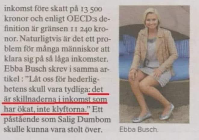 DavidJansson76's tweet photo. #EbbaBusch är nog en av Sveriges mest korkade politiker och mest #korkade #partiledare som #KD haft! Ja iaf när man säger; "Det är skillnaderna i inkomst som ökat, inte klyftorna!" Läs det understrukna i texten i bilden nedan!

Alltså....#klyftorna ökar när #inkomstskillnaderna ökar!🤦‍♂️🤡