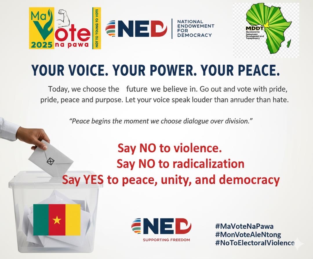 Your vote is your power, your peace, your voice. Choose unity over division and peace over violence. Stand for democracy. 🇨🇲

#MaVoteNaPawa #MonVoteAleNtong #NoToElectoralViolence
