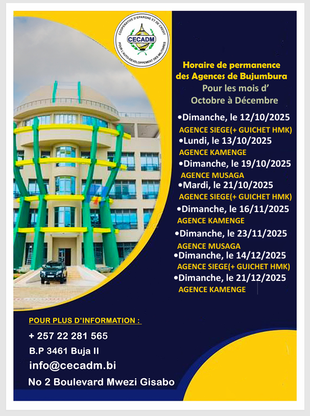 CecadmIMF's tweet photo. La CECADM informe à ses membres que l'horaire de permanence des agences de Bujumbura pour les dimanches et les jours fériés dans les mois d'Octobre,Novembre et Décembre 2025 est le suivant: https://t.co/kKDVtN0NhZ