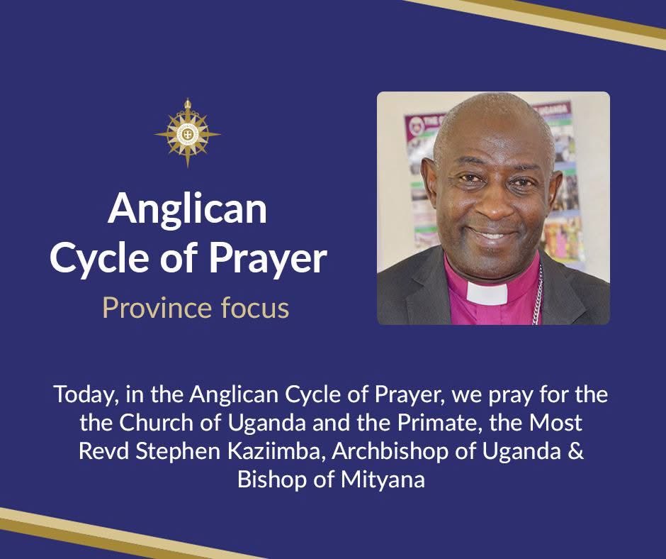 AngYouthNetwork's tweet photo. Anglican Cycle of Prayer (October 12, 2025)

We join the @AnglicanWorld to pray for the the Church of Uganda and the Primate, the Most Revd Stephen Kaziimba, Archbishop of Uganda and Bishop of Mityana.

#prayeristhekey #ACYN #anglicancommunion https://t.co/yHDMOLhv5k