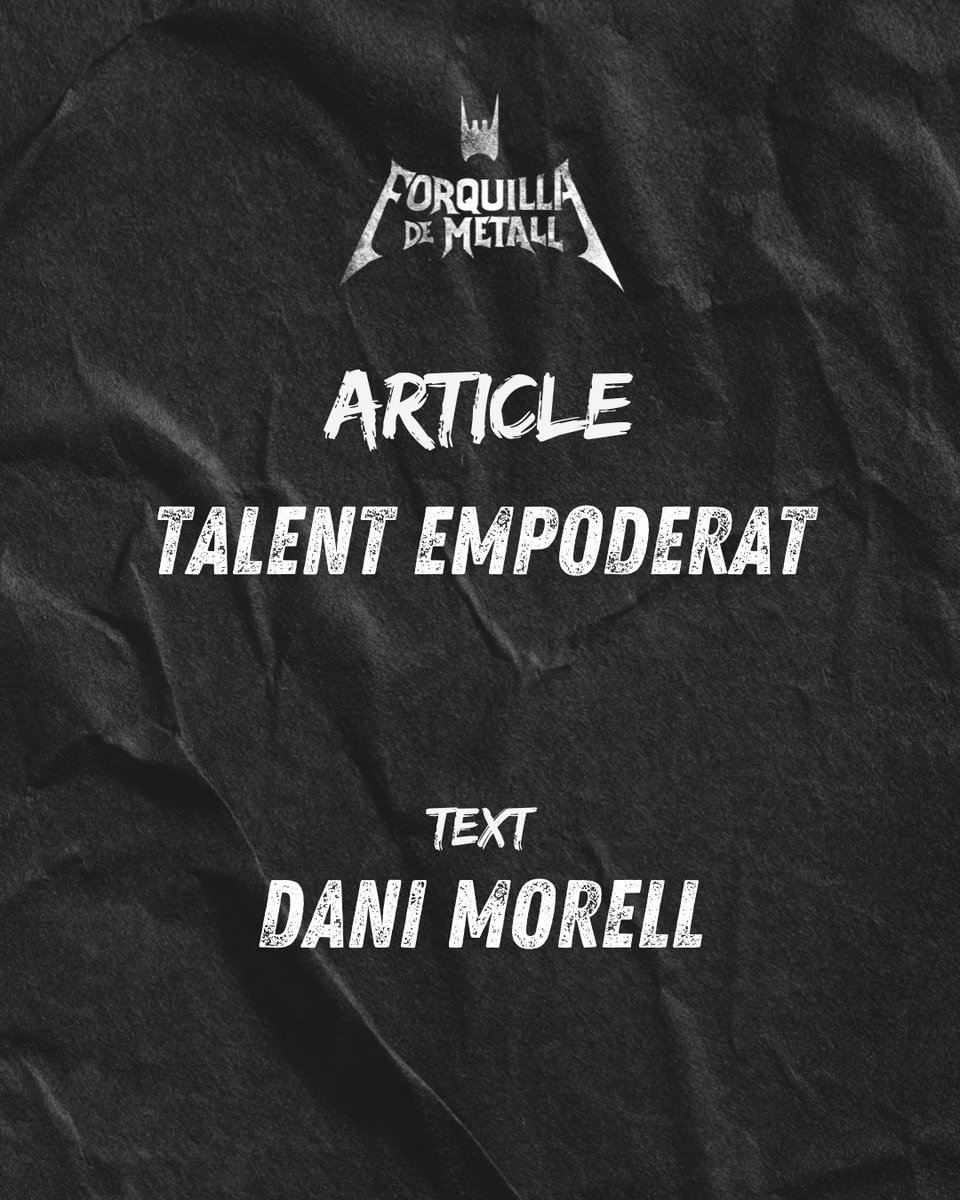 A la web de #forquillademetall podeu llegir un articulàs que ha escrit en <a href="/DaniMorellC/">𝕯𝖆𝖓𝖎 𝕸𝖔𝖗𝖊𝖑𝖑 ⚔️</a> sobre la figura de la dona al món del metall. Difusió, divulgació i reivindicació 🤘
forquillademetall.com/post/talent-em…