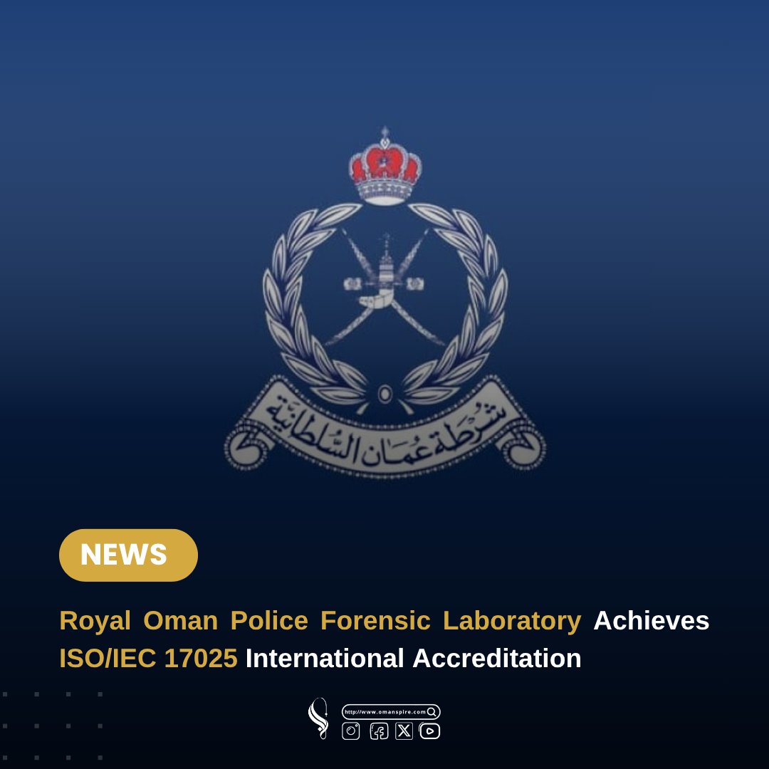 omanspire's tweet image. The Royal Oman Police Forensic Science Laboratory earns the ISO/IEC 17025:2017 international accreditation by the GCC Accreditation Center — affirming global standards in forensic quality, precision, and justice. 🔬⚖️
@RoyalOmanPolice
#RoyalOmanPolice #Oman #ISO17025