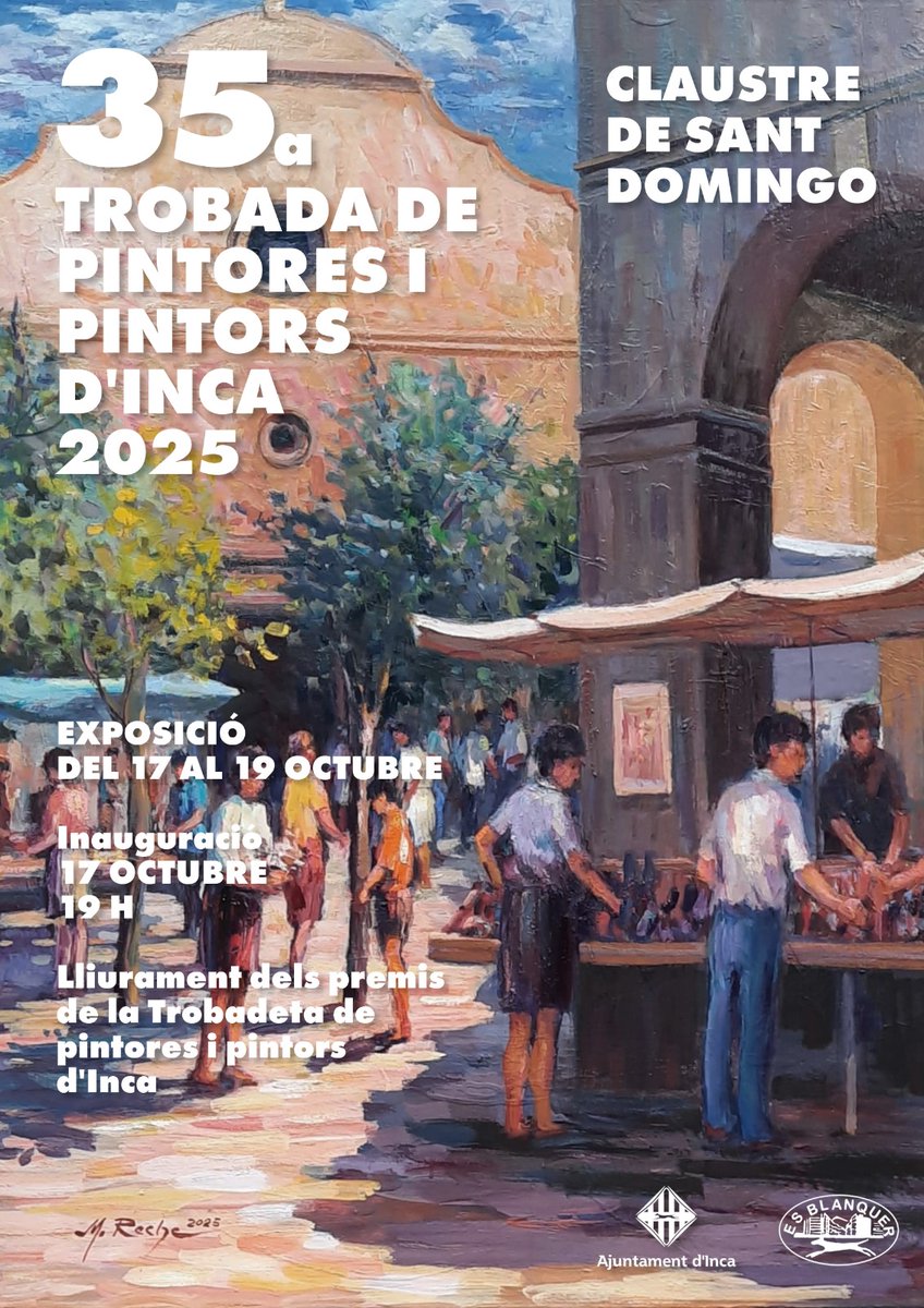 🖌️ El pròxim cap de setmana Inca es vesteix de colors amb la 35a Trobada de Pintores i Pintors!
📍 Claustre de Sant Domingo
🗓️ Exposició del 17 al 19 d’octubre
🕖 Inauguració: 17 d’octubre a les 19 h
#FiresInca2025 <a href="/incaciutat/">Ajuntament d’Inca</a> <a href="/dijousbo/">Fires Inca 2025</a> 🌞