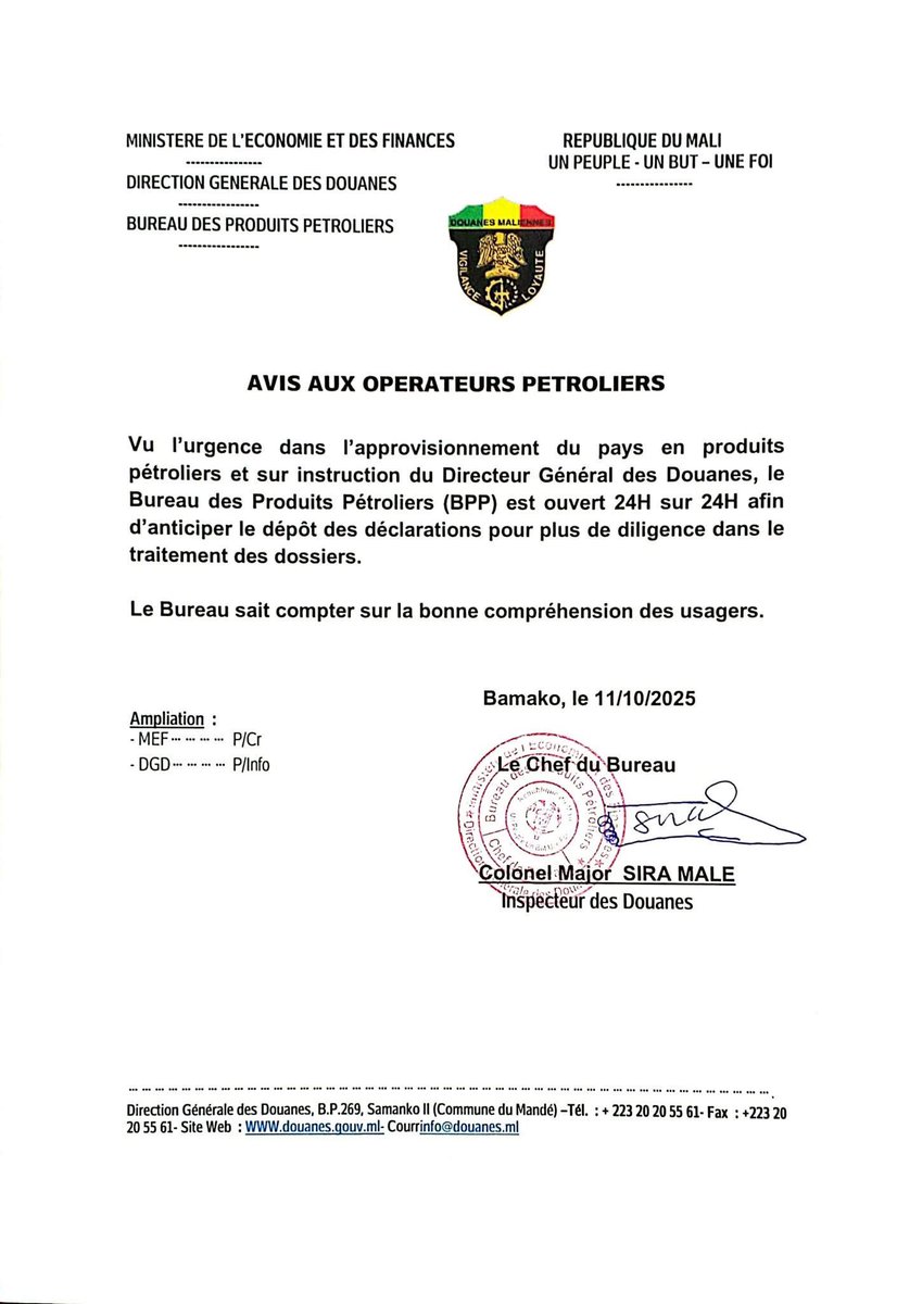 🚨🇲🇱Urgent – Approvisionnement en carburant

Face à la situation actuelle et sur instruction du Directeur Général des Douanes, le Bureau des Produits Pétroliers (BPP) fonctionne désormais 24h/24.

Objectif : accélérer le dépôt et le traitement des déclarations afin d’assurer une