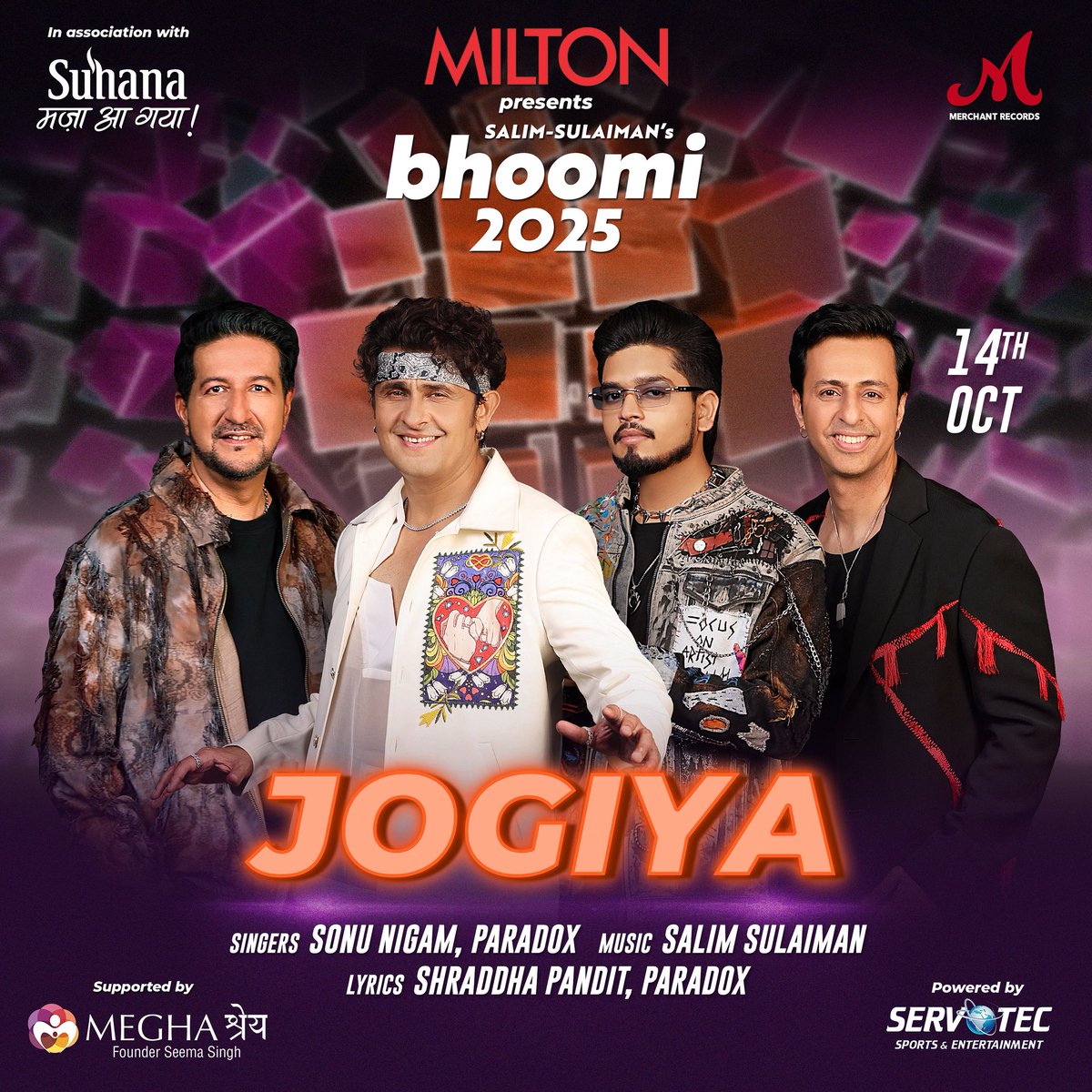 JOGIYA 🪩 from #Bhoomi25 drops on 14th Oct 2025! 🔥By the legendary #SonuNigam &amp; the dynamic #Paradox 
Written by <a href="/shraddhapandit/">Shraddha Pandit</a> &amp; Music by <a href="/SlimSulaiman/">Salim - Sulaiman</a> 

Presented by <a href="/MiltonHomewares/">Milton</a>, in association with <a href="/SuhanaTaste/">SuhanaTheTastemakers</a>, supported by <a href="/meghashrey_ngo/">Meghashrey NGO</a> &amp; powered by @servotechsports