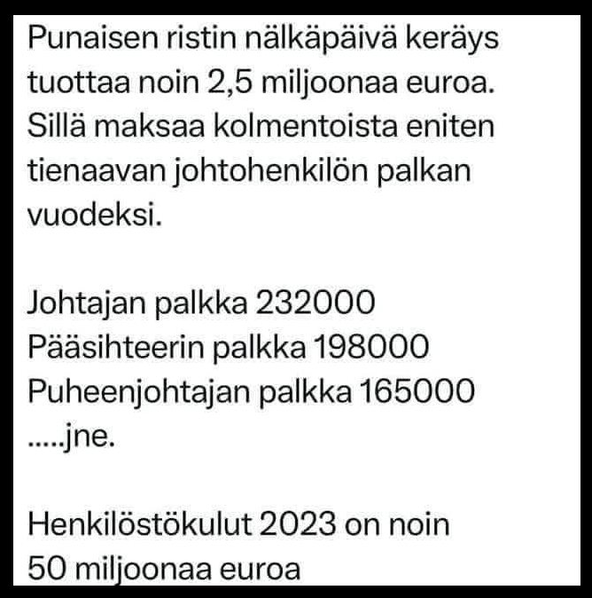MinnaMkinen6's tweet photo. Kai muistit antaa rahaa nälkäpäiväkeräykseen?

Et kai kävellyt hädän ohi?

Sinun takiasi Punaisen ristin johtajat saattavat kuolla nälkään kuin gazalaiset!

Ota vastuu! https://t.co/n2chANSbc6