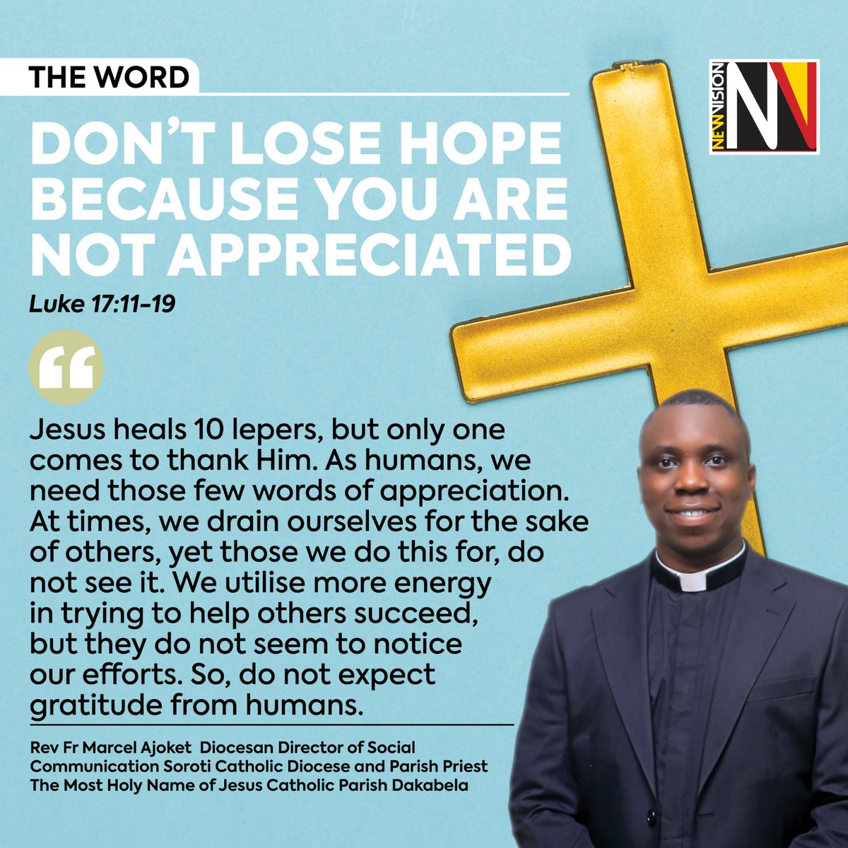 newvisionwire's tweet image. # THEWORD

Don’t lose heart when your efforts go unnoticed. 🙏
Luke 17:11–19 reminds us that while people may forget, God always sees. Your purpose and reward come from Him.

#VisionUpdates #WeekendReads #WeekendVision