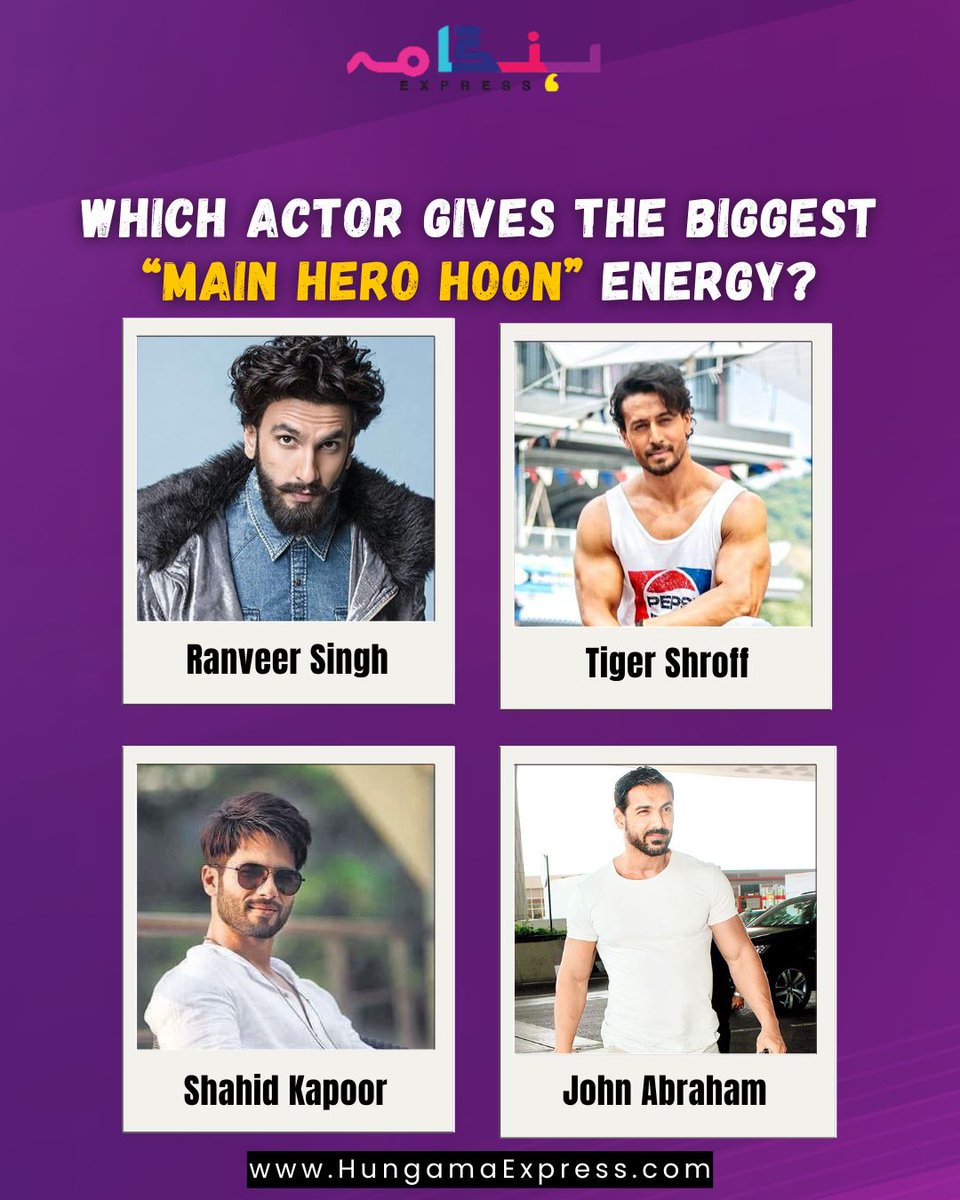 HungamaExpress's tweet image. Which actor gives the biggest โmain hero hoonโ energy? ๐๐ฅ
a) Ranveer Singh ๐ฅ
b) Tiger Shroff ๐ฅ
c) Shahid Kapoor ๐
d) John Abraham ๐ช
Drop your pick! ๐
#Bollywood #RanveerSingh #TigerShroff #ShahidKapoor #JohnAbraham #BollywoodPoll #CelebrityVibes #HungamaExpress