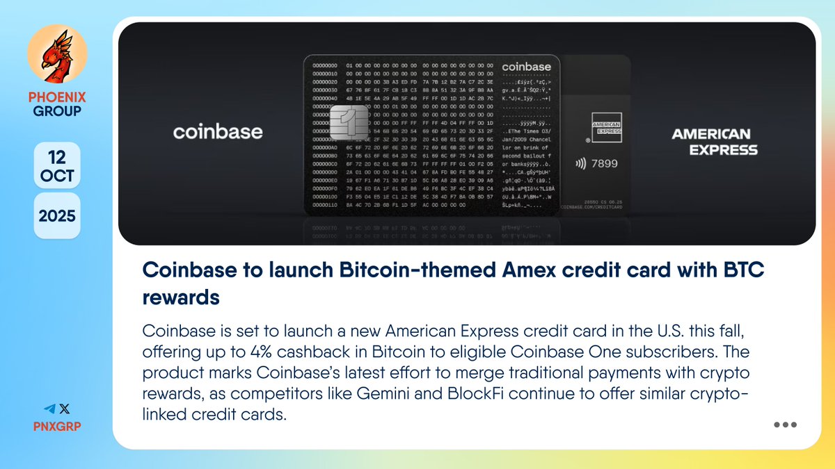 🔥 @coinbase to launch Bitcoin-themed Amex credit card with BTC rewards  #Coinbase is set to launch a new @AmericanExpress credit card in the U.S.  this fall, offering up to 4% cashback in #