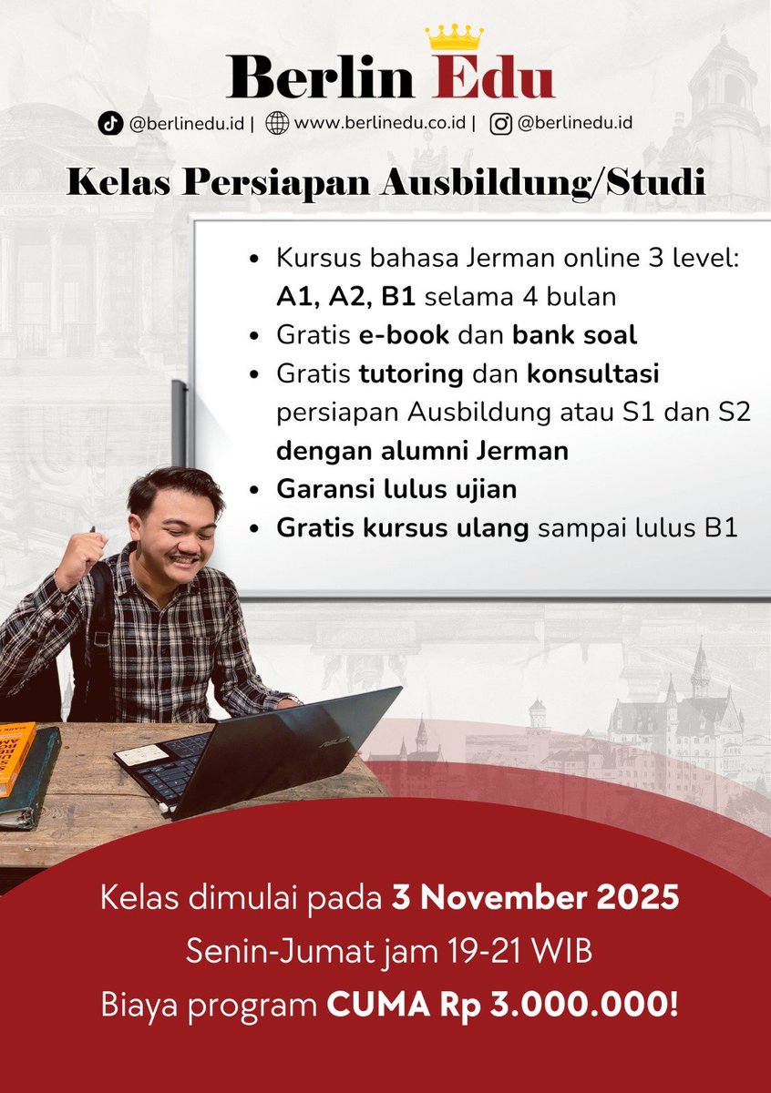 ✨ Mau ke Jerman buat Ausbildung atau kuliah? Yuk, mulai dari sini! 🇩🇪
Gabung di Kelas Persiapan Ausbildung/Studi Berlin Edu dan siap-siap memulai hidup baru di Jerman!

🔥 Dalam 4 bulan aja kamu bakal dapet:
📘 Kursus bahasa Jerman level A1, A2, B1 online
🎁 Gratis e-book + bank