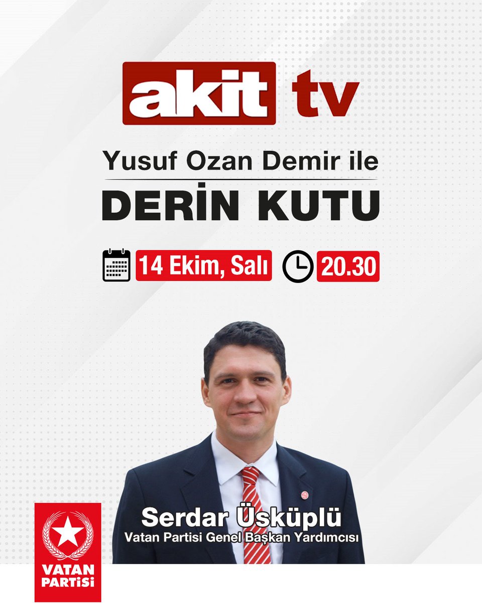 Genel Başkan Yardımcımız Serdar Üsküplü, Akit TV'de Yusuf Ozan Demir'in sunduğu Derin Kutu programına konuk olacaktır.

🗓 14 Ekim, Salı
⏰ 20.30
📹 Akit TV