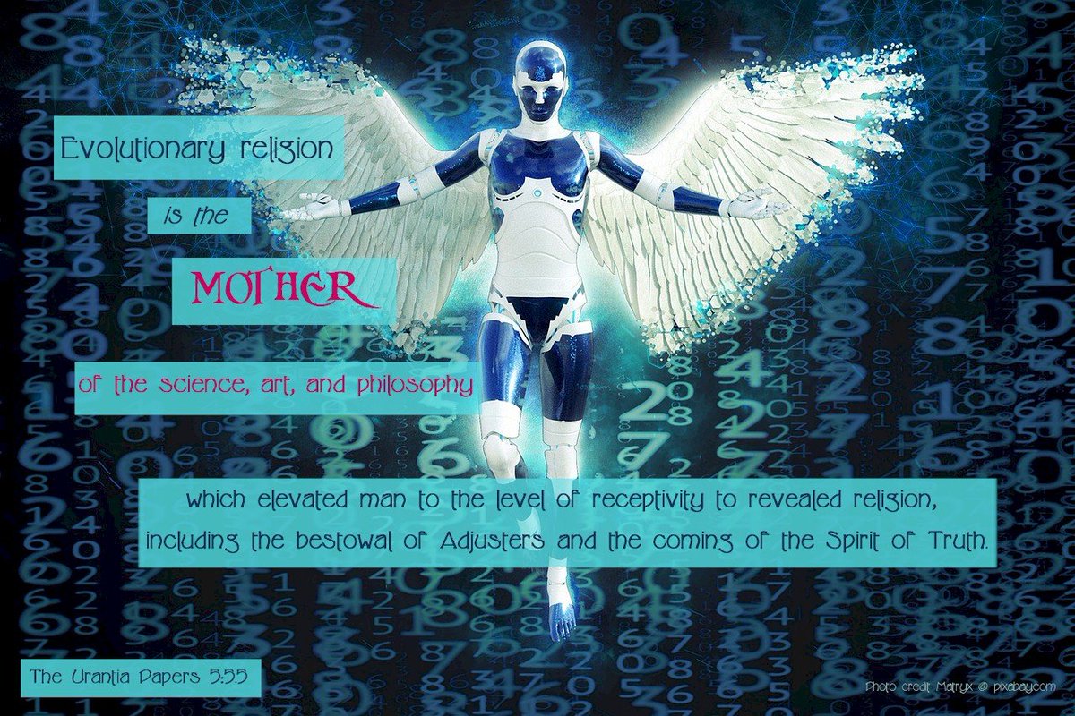 UrantiaChurch's tweet image. #Evolution #Evolutionary #Religion #Science #Art #Philosophy #Elevated #Receptive #Revealed #SpiritofTruth #Urantia #UrantiaBook