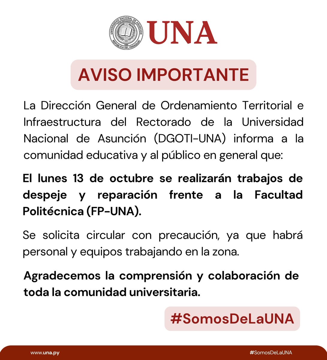 una_py's tweet image. ⚠️ | AVISO IMPORTANTE
Sobre trabajos de despeje y reparación frente a la Facultad Politécnica (FP-UNA).
#SomosDeLaUNA