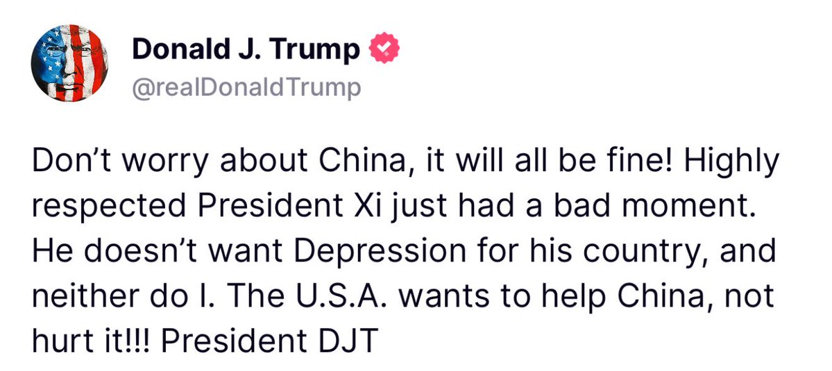 wallstengine's tweet image. President Trump says “don’t worry about China, it will be all fine.” China’s President Xi “just had a bad moment.” Says “The U.S.A wants to help China,not hurt it”