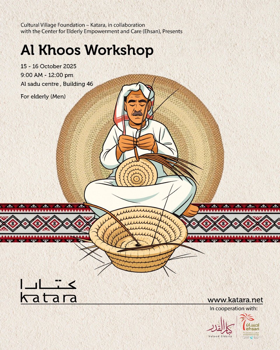 kataraqatar's tweet image. In collaboration with #Ehsan…
#Katara organizes the Al Khoos Workshop for elderly Men at the #Al_Sadu Center – Building 46.

@ehsan_org 
#Qatar