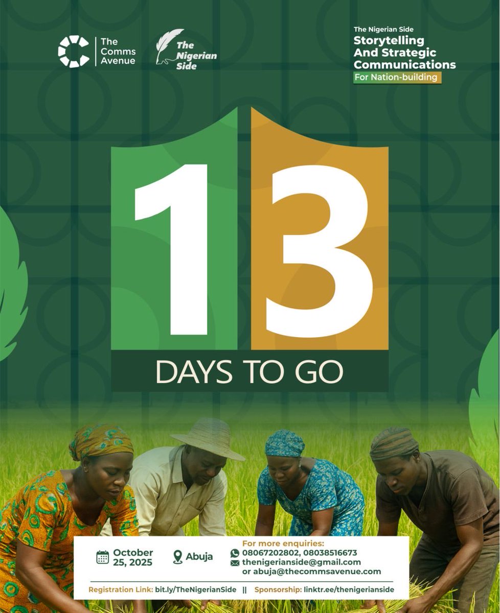 TheNigerianSide's tweet image. 13 days to go! ⏳
We’re almost set for The Nigerian Side: Storytelling and Strategic Communications for Nation-Building in #Abuja 🇳🇬

📅 Oct 25, 2025
Let’s use stories to build the nation we dream of.

🔗 Register: bit.ly/TheNigerianSide

#TheNigerianSide #CommsForChange