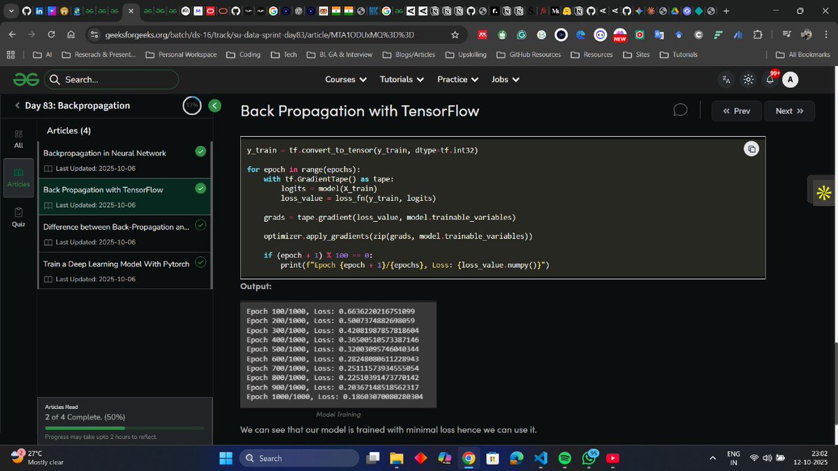 IamAni_0709's tweet image. 🎯 Nation SkillUp-Day 70!
Continued my Journey of Data Science. Learned about Backpropagation implementation using TensorFlow.
🔗 Course: geeksforgeeks.org/courses/ds-16
#Skillupwithgfg #Nationskillup #geeksforgeeks
@geeksforgeeks