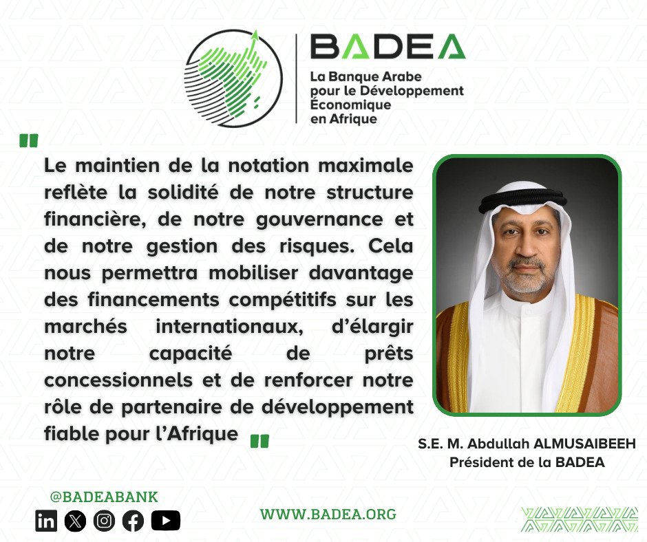Déclaration du Président de la BADEA, S.E. M. Abdullah ALMUSAIBEEH, concernant la confirmation par l’Agence japonaise de notation de crédit (JCR) de la note de crédit « AAA » de la Banque arabe pour le développement économique en Afrique.