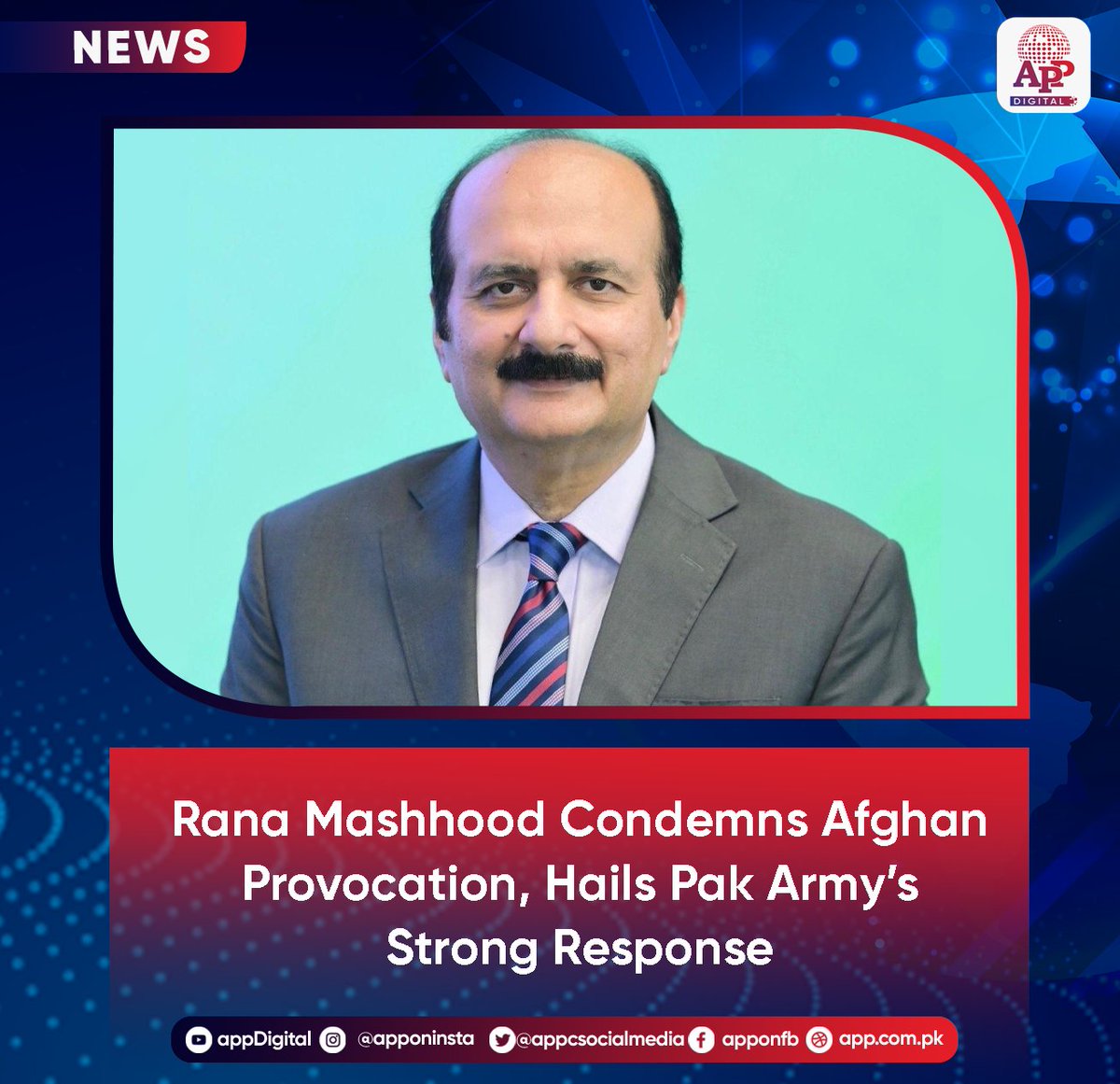 appcsocialmedia's tweet image. Chairman Prime Minister’s Youth Programme Rana Mashhood Ahmad Khan strongly condemned Afghanistan’s recent provocations along Pakistan’s border areas, commending the Pakistan Army for its decisive and effective retaliation. 
#RanaMashhood #PMYouthProgramme #PakistanArmy
