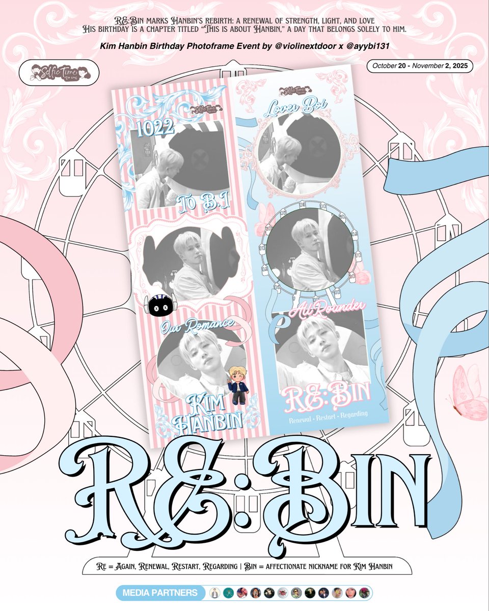 hanbinblaze's tweet photo. BIN is calling! 🆔 are you in?

🎡 Kim Hanbin Photoframe Event 🎡 by @violinextdoor x @ayybi131 

Hanbin rises, renews, and restarts each year
Capture your smile with #ReBIN and share the warmth ♡

📍@selfietimeid 
📅 20/10 - 2/11 

details on poster

#비아이 #김한빈 https://t.co/CAQiqfqpxE