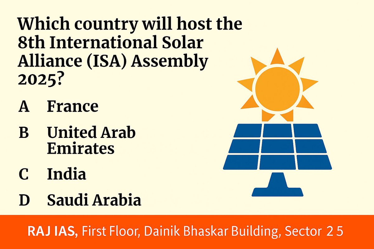 Rajmalhotrachd's tweet image. Current Affairs Quiz🔔🔔🔔:

Which country will host the 8th International Solar Alliance (ISA) Assembly 2025?

#currentaffairsquiz #currentaffairs 
#UPSC  #SSC #UPSCPrelims2026 #BPSC
