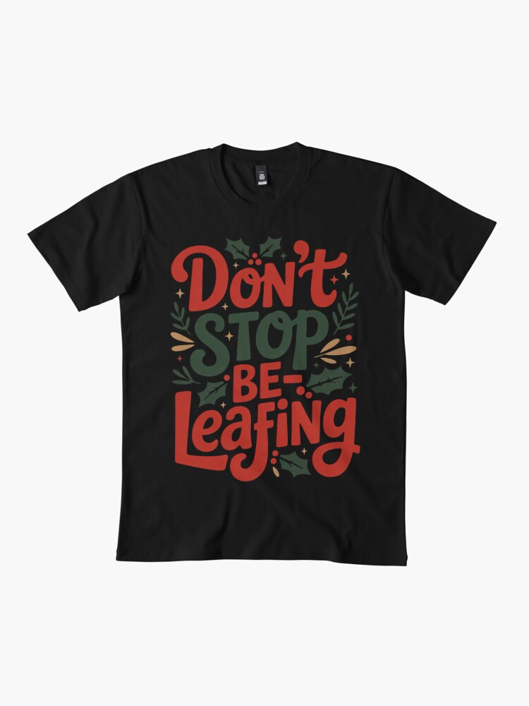 trip1ce's tweet image. Don’t Stop Be-Leafing 🎄
Spread joy, puns, and a little vintage Christmas charm this season!
redbubble.com/i/t-shirt/Nang…
#ChristmasHumor #PODDesign #redbubbleartist