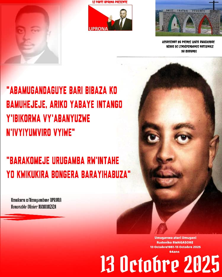 #Burundi, A l’occasion de la commémoration du 64è anniversaire de l’assassinat du Héros de l’Indépendance Louis #Rwagasore,<a href="/UPRONA__1961/">Parti UPRONA</a> salue la bravoure de ce Prince et ses compagnons dans la lutte pour le recouvrement de la souveraineté nationale.<a href="/nkurunziza_com/">nkurunziza olivier</a>
