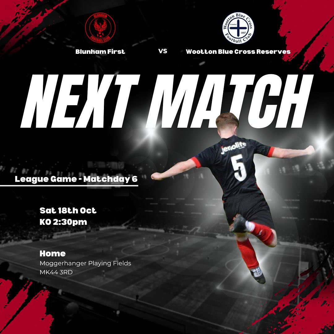 ⚽ NEXT MATCH ⚽

We’re back at home this weekend as we look to bounce back and get back to winning ways! 🔥

🆚 Wootton Blue Cross Reserves
📅 Saturday 18th October
🕝 KO 2:30pm
🏟 Moggerhanger Playing Fields, MK44 3RD

#BlunhamFC #UpTheBlunham #NextMatch #Matchday #HomeGame