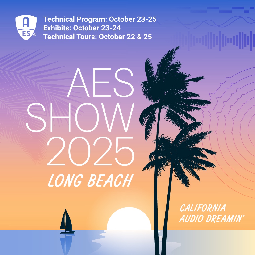 AESorg's tweet image. The Countdown is On — AES Show 2025 hits Long Beach in less than two weeks! Secure your spot today at AESShow.com

#AESorg #AESShow #AudioEngineering #LongBeach #ProAudio #AudioStudents